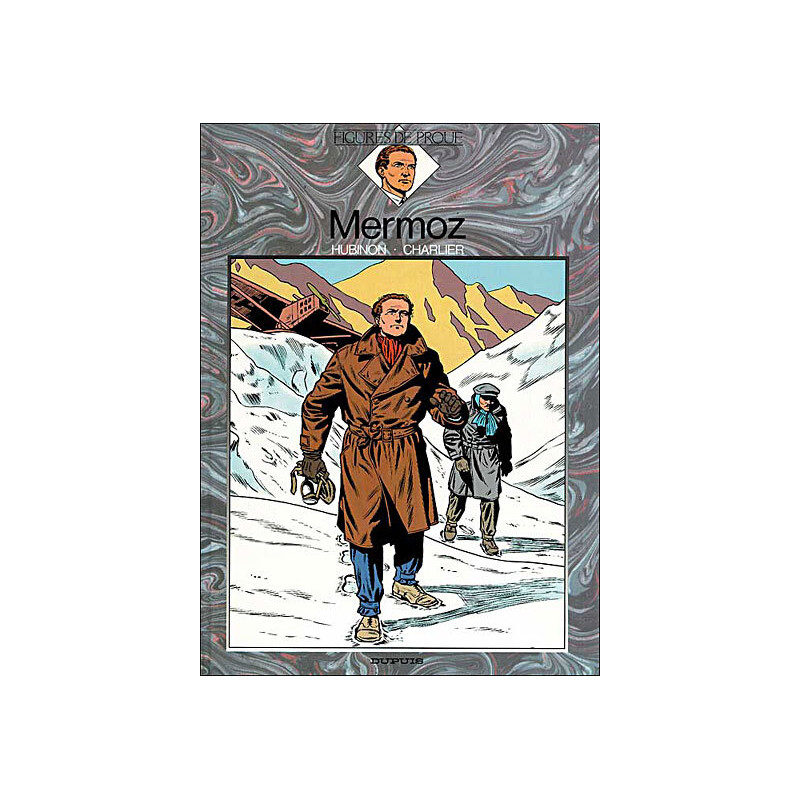 Figures de proue - Tome 5 - Mermoz