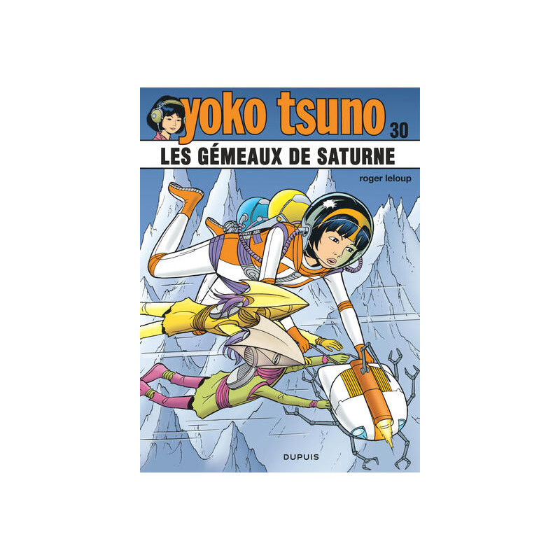 Yoko Tsuno - Tome 30 - Les gémeaux de saturne
