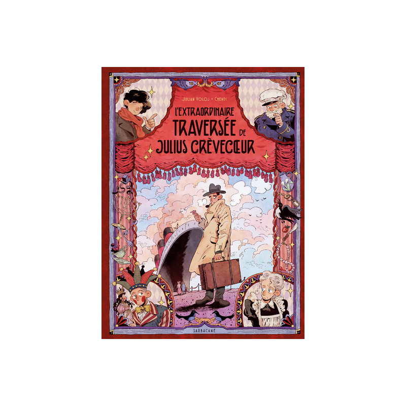 L'extraordinaire traversée de Julius Crèvecoeur