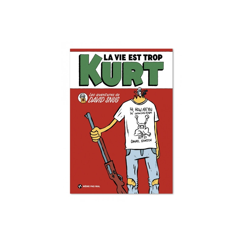 La vie est trop Kurt
