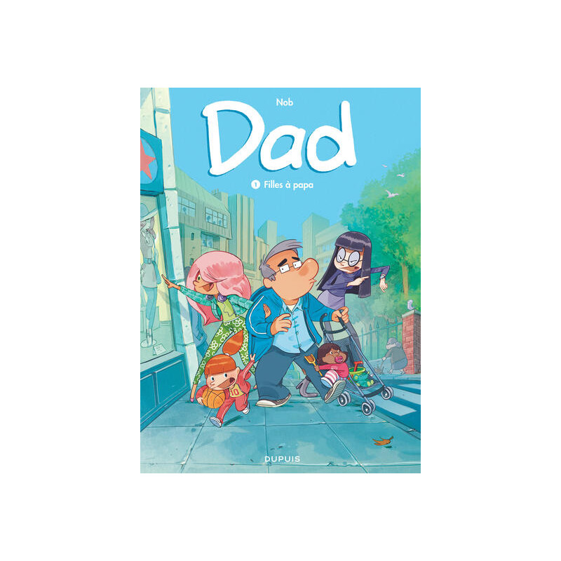 Dad - Tome 1 - Filles à papa