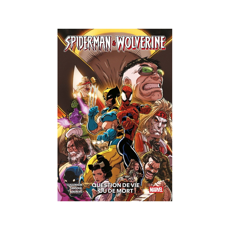 Spider-Man & Wolverine T02 : Question de vie ou de mort