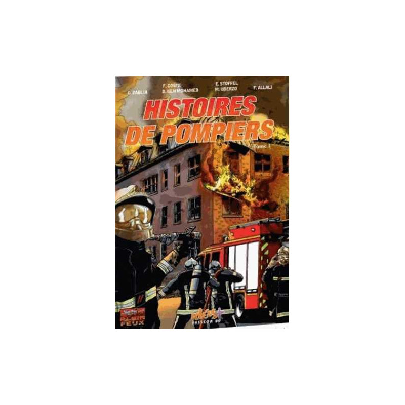 Histoires de pompiers T01