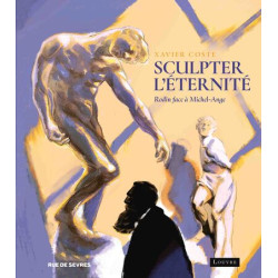 Sculpter l'éternité