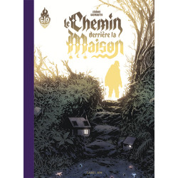 Le Chemin derrière la maison