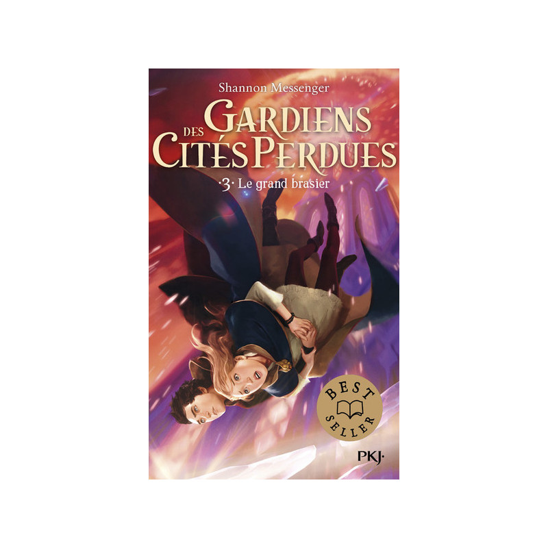 Gardiens des cités perdues - tome 3 Le grand brasier