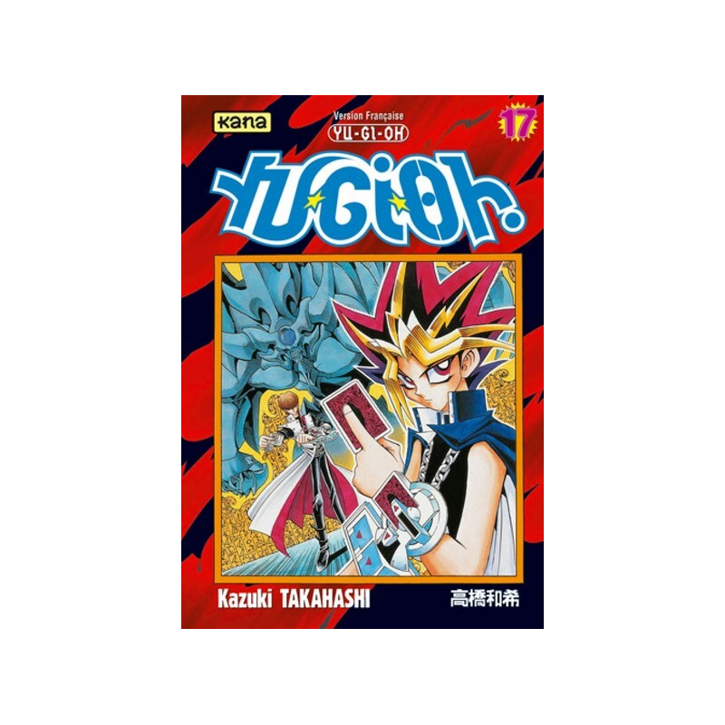 Yu-Gi-Oh ! - Tome 17