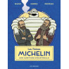 Les Frères Michelin, une aventure industrielle - Tome 1