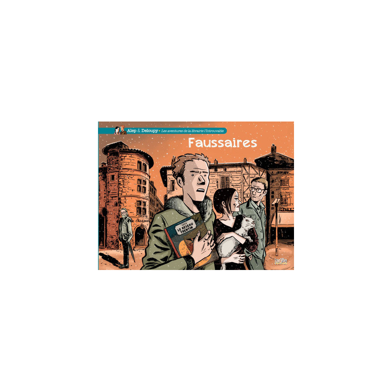 Faussaires - L'intégrale