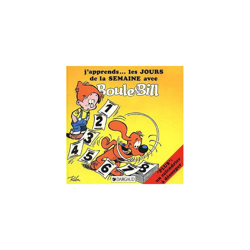 J'apprends avec Boule & Bill - Tome 3 - J'apprend les jours de la semaine avec Boule et Bill