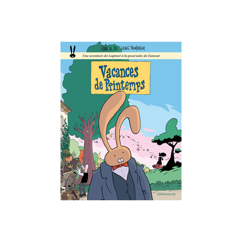 Les aventures de Lapinot  - Tome 5 - Vacances de printemps