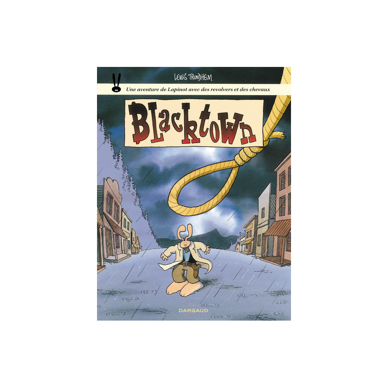 Les aventures de Lapinot  - Tome 1 - Blacktown