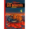 Les déterrés - Intégrale