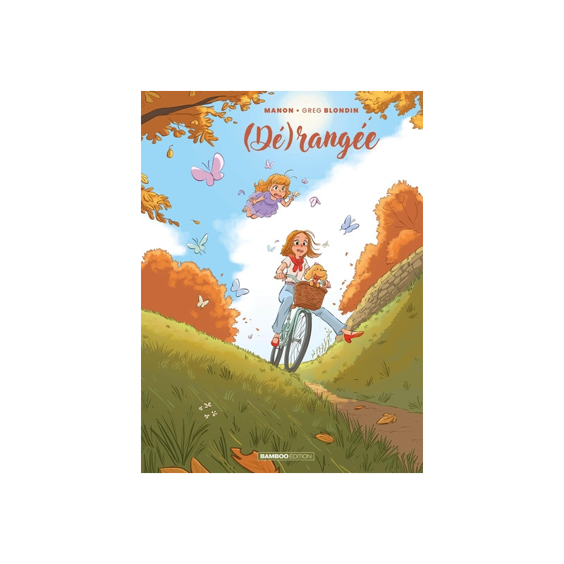 Dérangée - tome 03 - (Dé)rangée