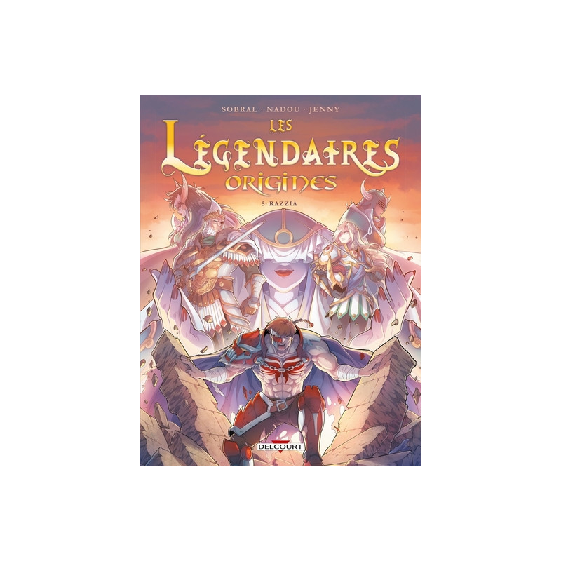 Les Légendaires - Origines T05 - Razzia