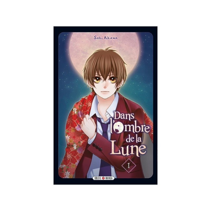 Dans l'ombre de la lune T01