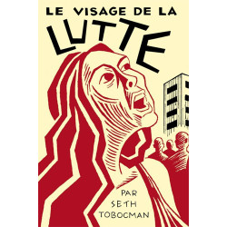 VISAGE DE LA LUTTE (LE)