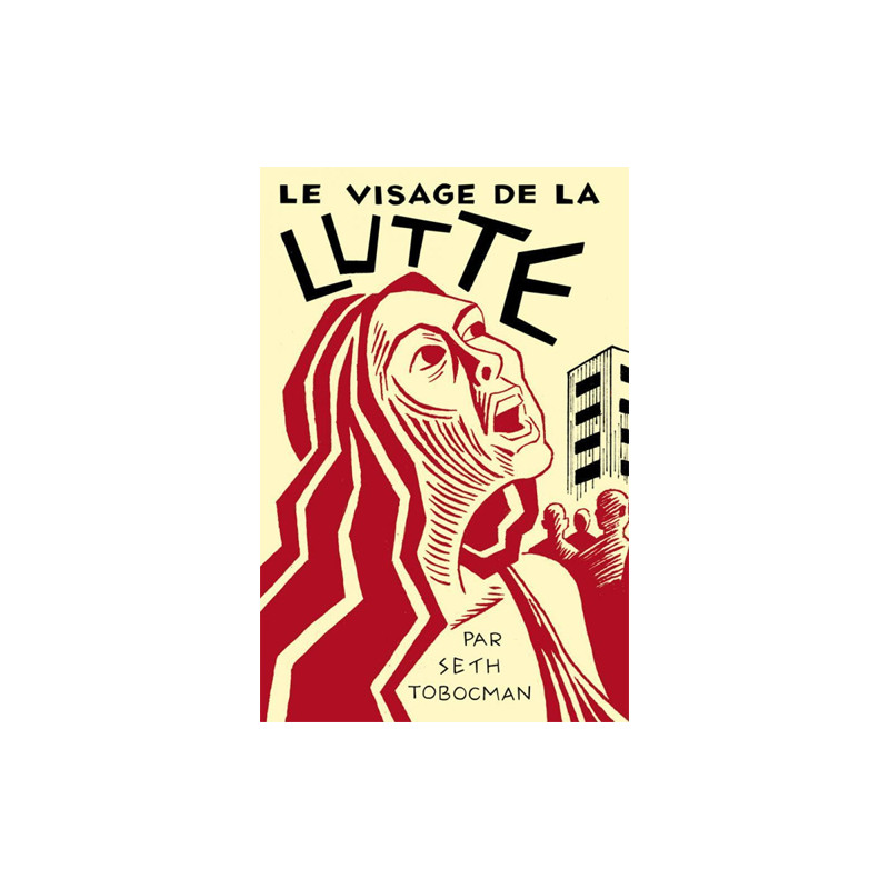 VISAGE DE LA LUTTE (LE)