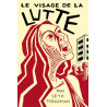 VISAGE DE LA LUTTE (LE)