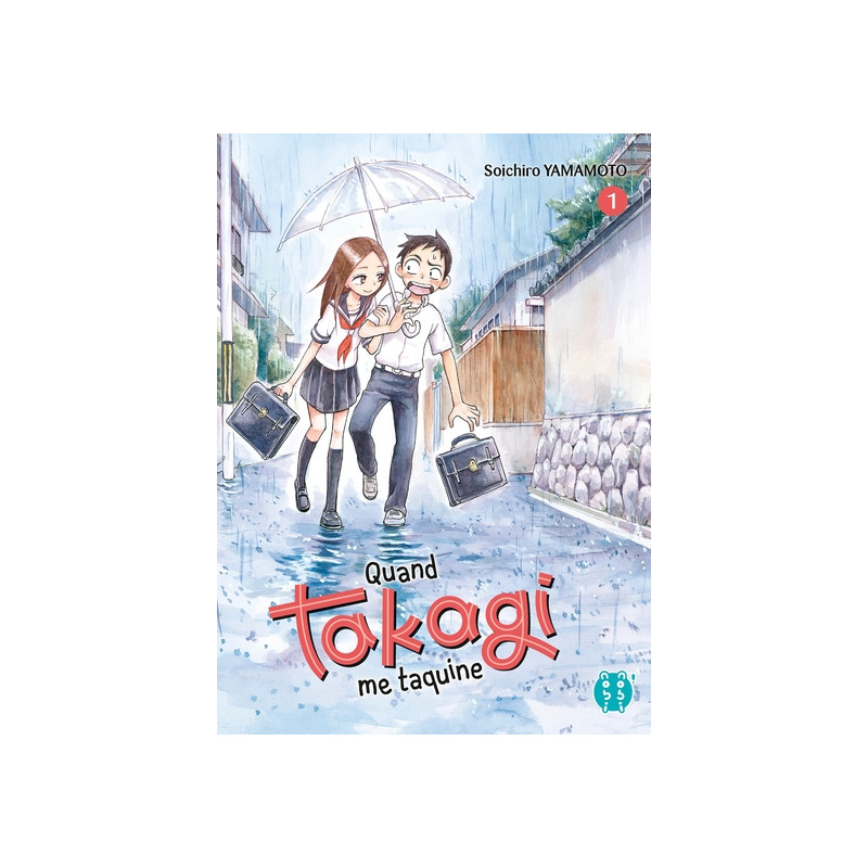Quand Takagi me taquine T01