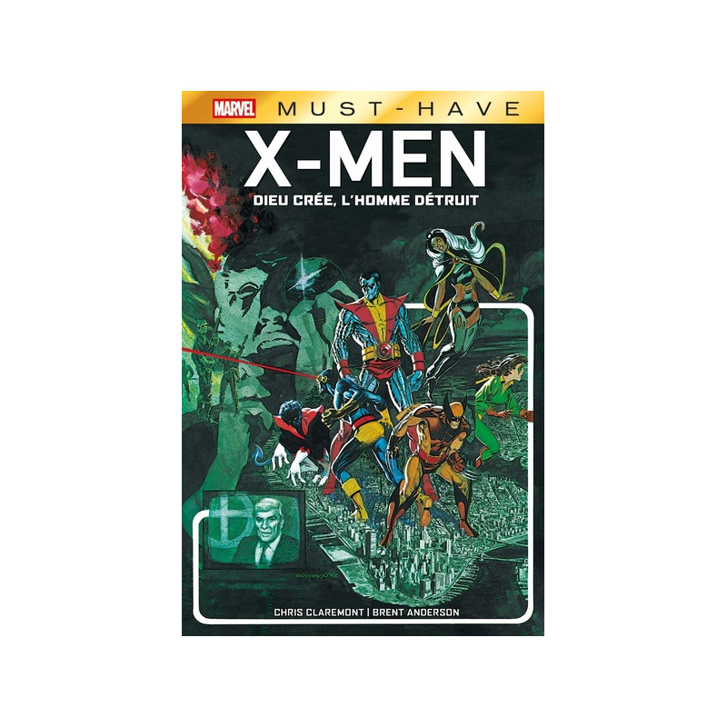 X-Men : Dieu crée, l'Homme détruit