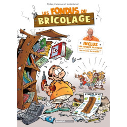 Les Fondus du bricolage -...