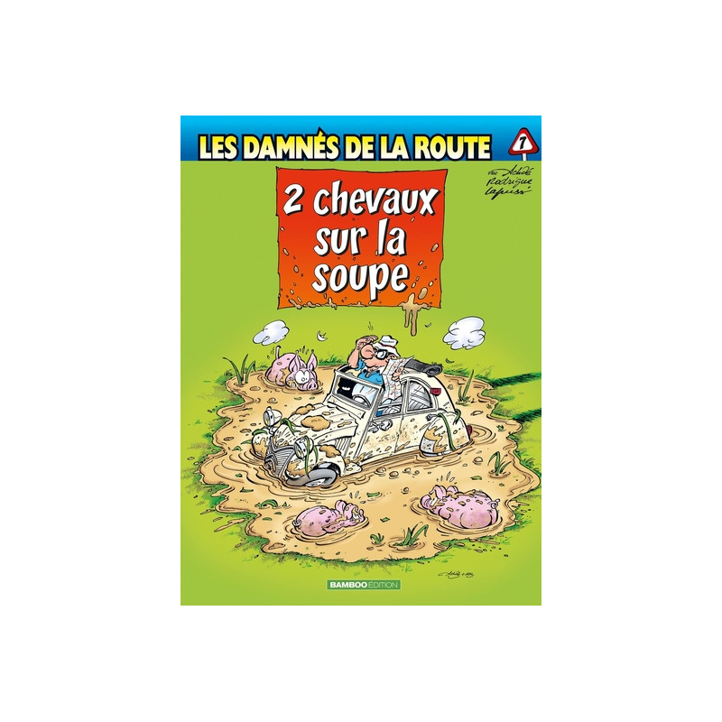 Les Damnés de la route - tome 07