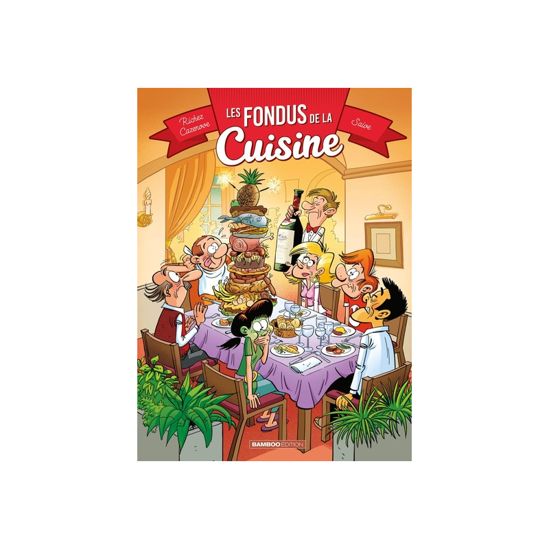 Les Fondus de la cuisine - tome 01