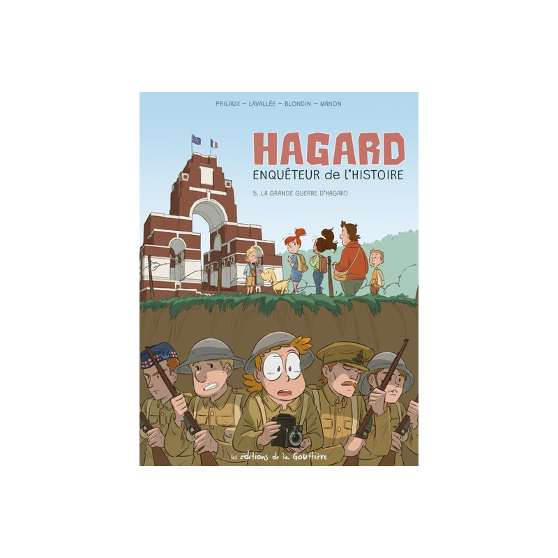 Hagard, enquêteur de l'Histoire - Tome 5 - La Grande Guerre d'Hagard