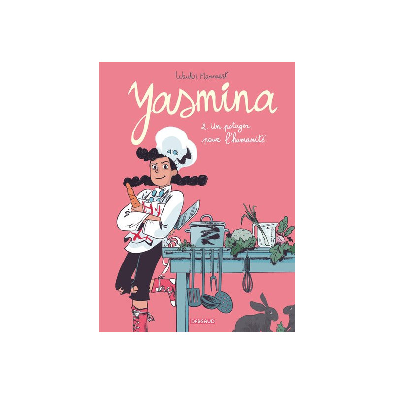 Yasmina - Tome 2 - Un potager pour l'humanité