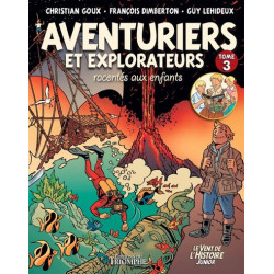 Aventuriers et explorateurs...
