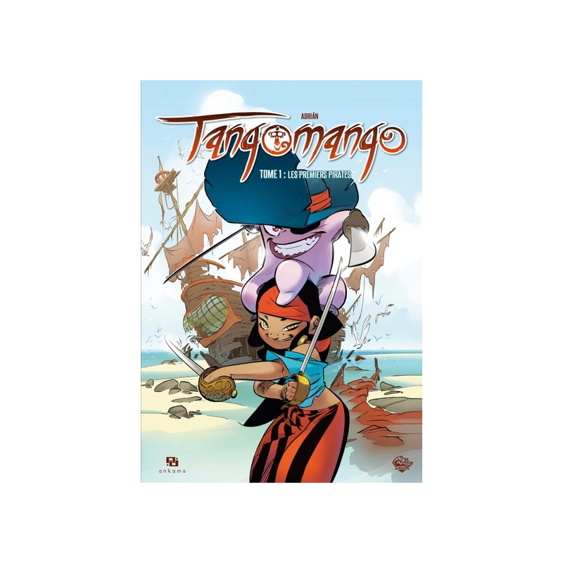 Wakfu Heroes : Tangomango - Tome 1 - Les premiers pirates