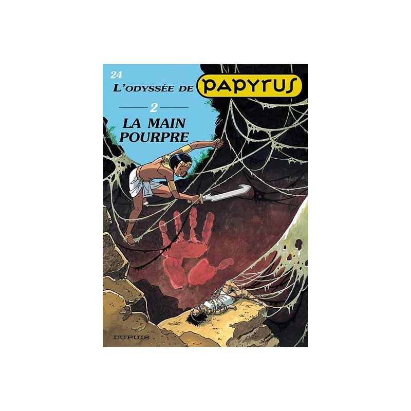Papyrus - Tome 24 - La Main pourpre (L'Odyssée de Papyrus II)
