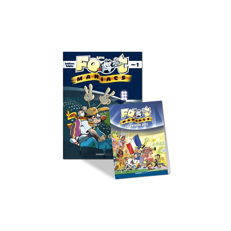 Les Footmaniacs - tome 01 + calendrier 2026 offert_LDS