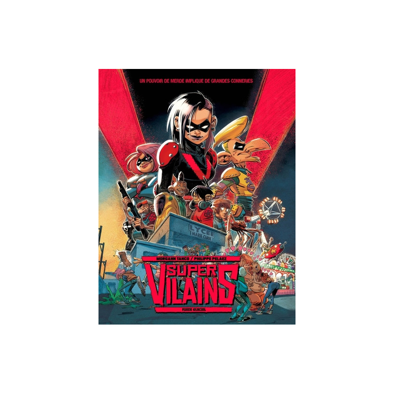 Super-vilains - tome 01