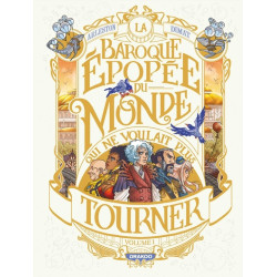 La Baroque épopée du monde...