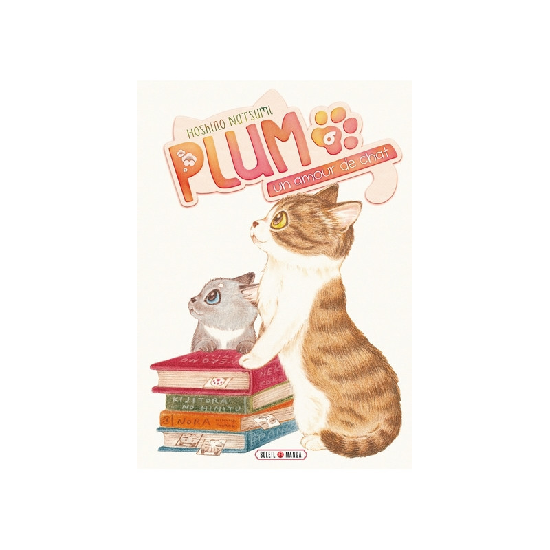 Plum, un amour de chat T06