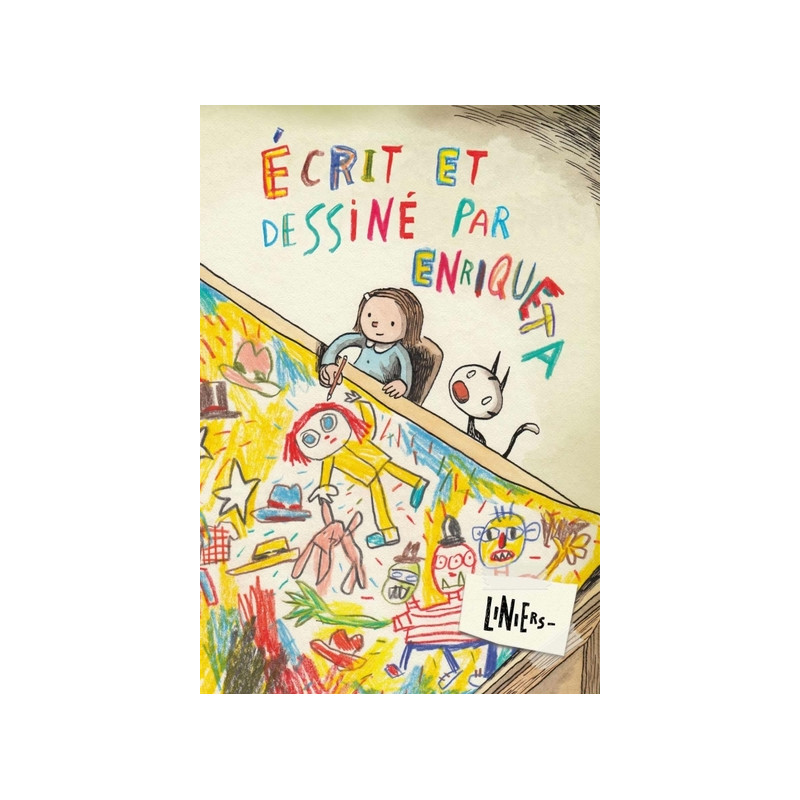 Écrit et dessiné par Enriqueta