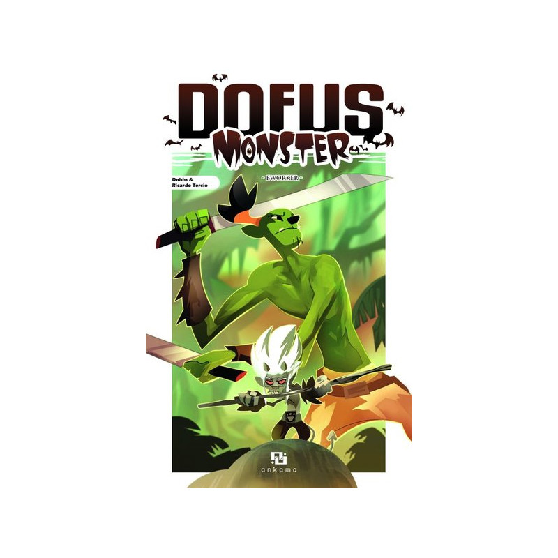 Dofus Monster - Tome 11 - Bworker