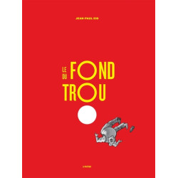 Le fond du trou