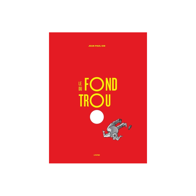 Le fond du trou