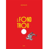 Le fond du trou