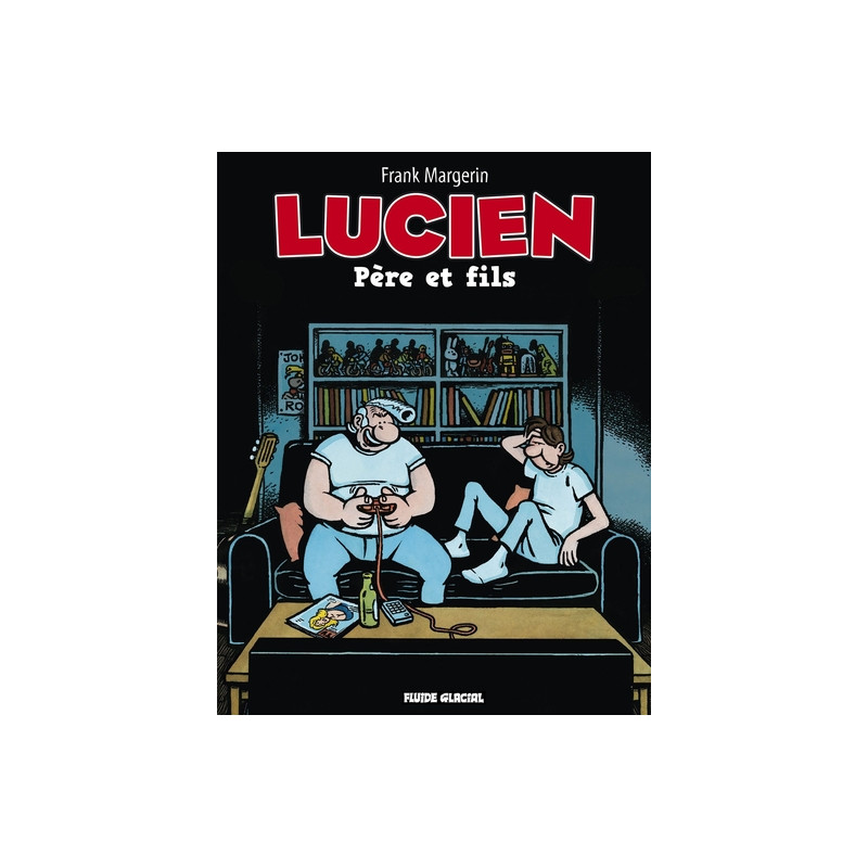 Lucien - Tome 10 - Père et fils