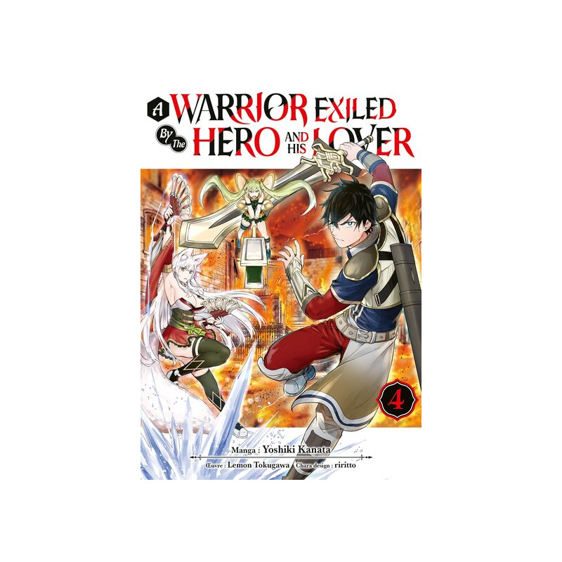 A Warrior Exiled by the Hero and His Lover - Tome 04