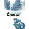Absolument Normal  - Tome 2 - Tous seuls