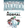 Absolument Normal  - Tome 3 - Tous ensemble