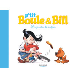 P'tit Boule & Bill - Tome 1...
