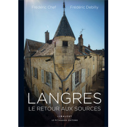 Langres, le retour aux sources