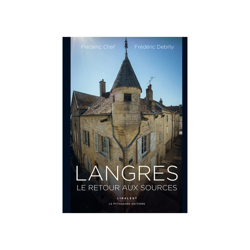 Langres, le retour aux sources