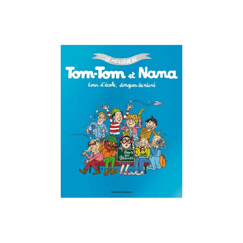 Le meilleur de Tom-Tom et Nana, Tome 02